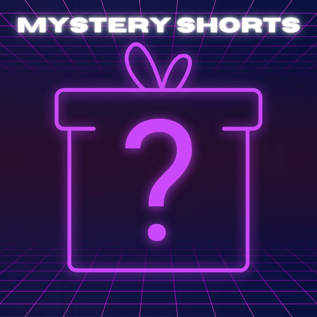 Mystery Shorts